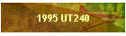 1995 UT240
