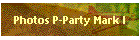 Photos P-Party Mark I